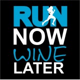 Run now wine later